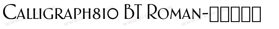 Calligraph810 BT Roman字体转换